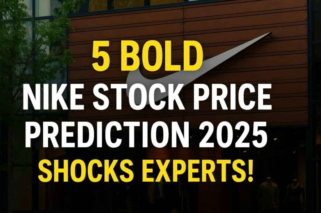Nike Stock Price Prediction 2025