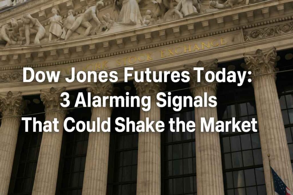 Dow Jones Futures today
