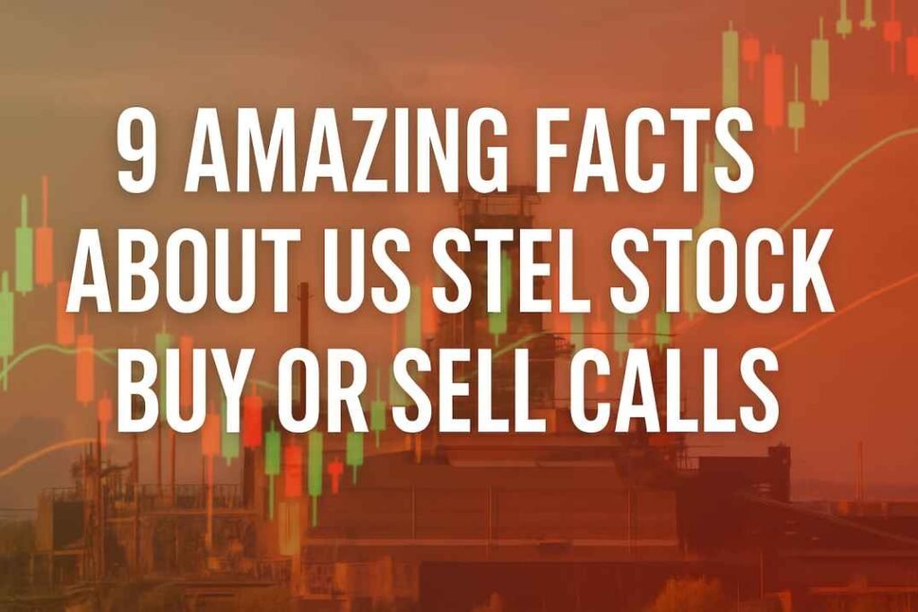 Us Steel Stock Buy Or Sell