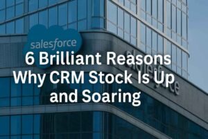 Why CRM Stock Is Up and Soaring
