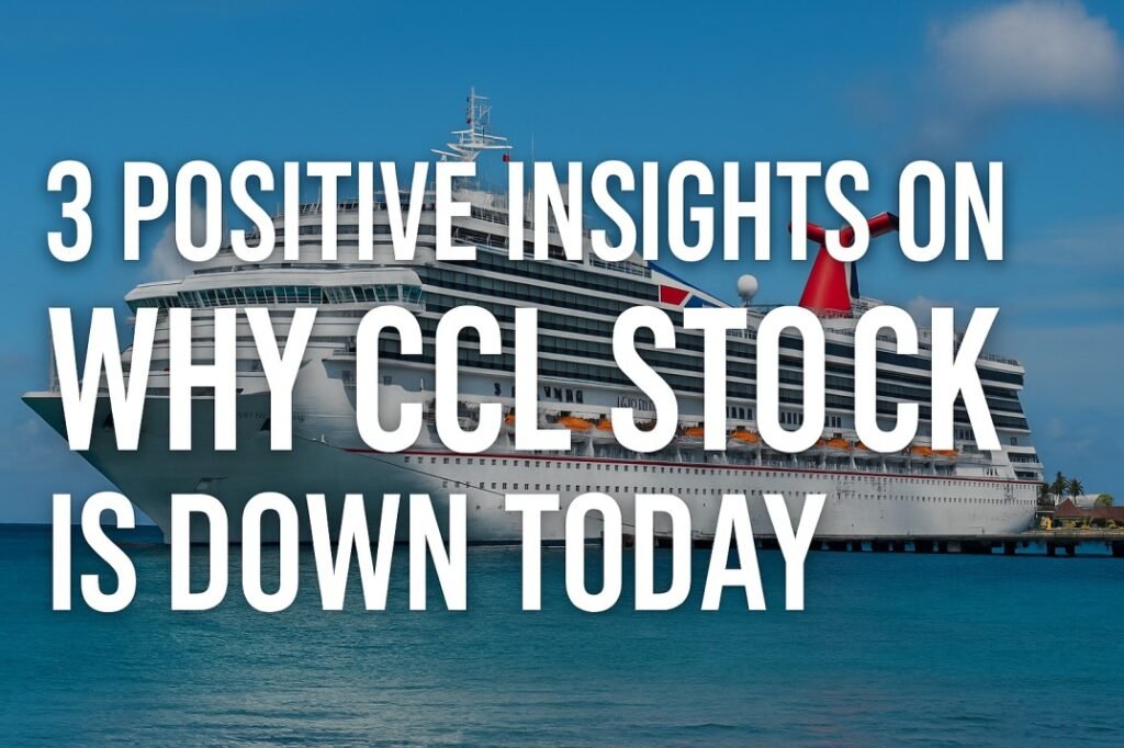 why ccl stock is down today