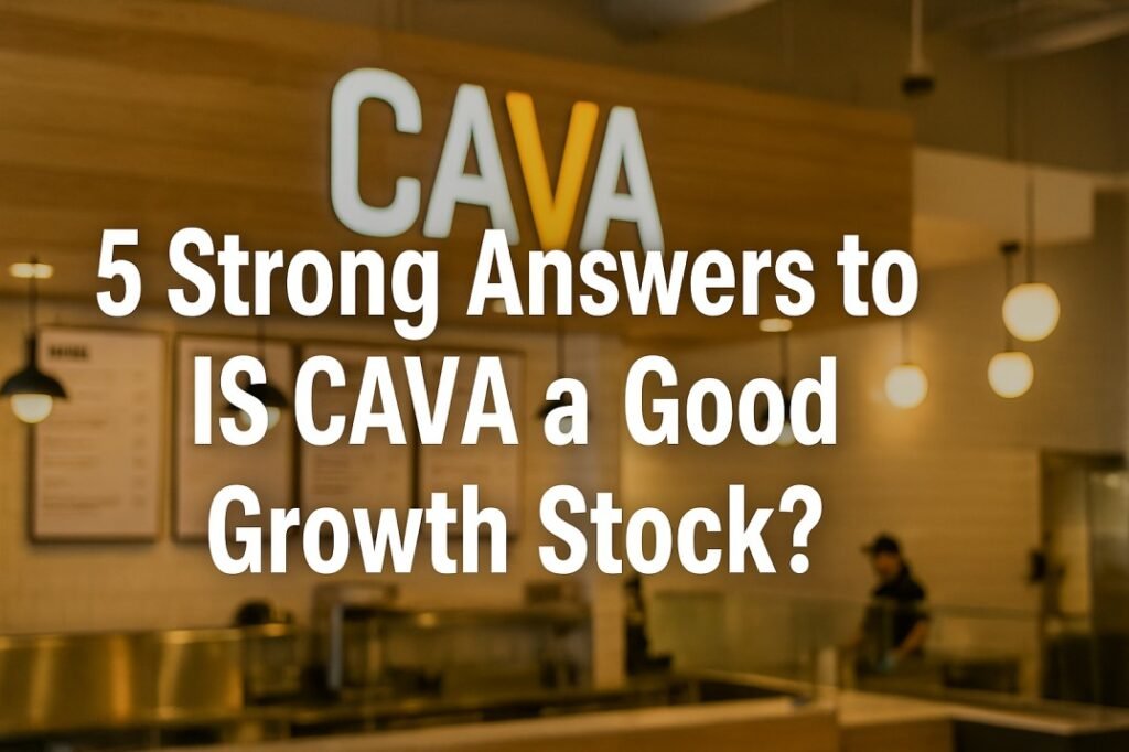 Is CAVA a Good Growth Stock?