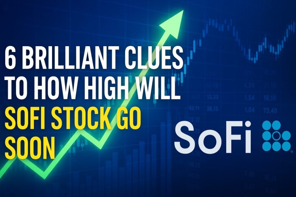 How High Will SoFi Stock Go